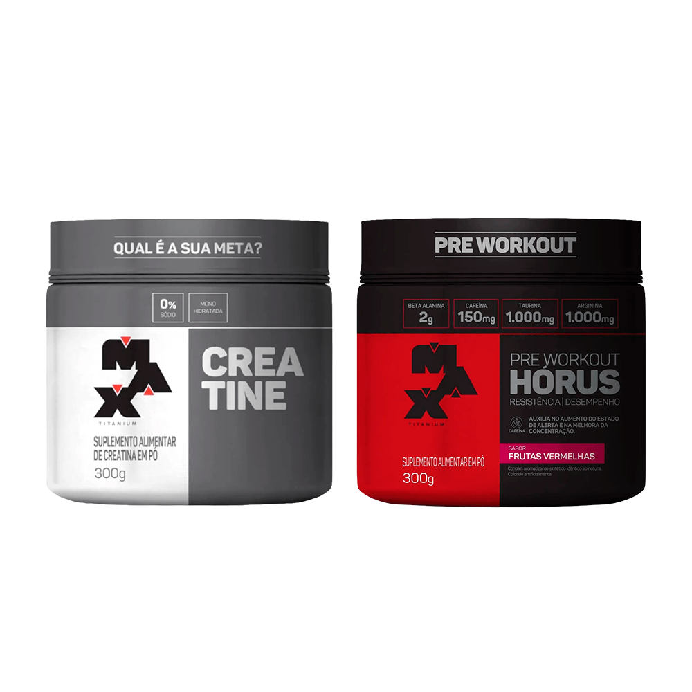 Kit Max Titanium Creatina Em Pó 300g + Pre Workout Horus Frutas Vermelhas 300g